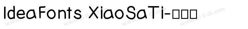 IdeaFonts XiaoSaTi字体转换